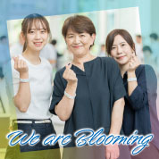 We are Blooming