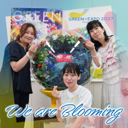 We are Blooming